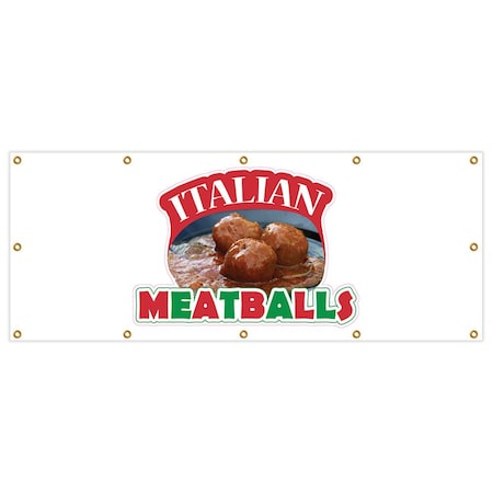 Signmission Italian Meatballs Banner Heavy Duty 13 Oz Vinyl with Grommets B-120 Italian Meatballs